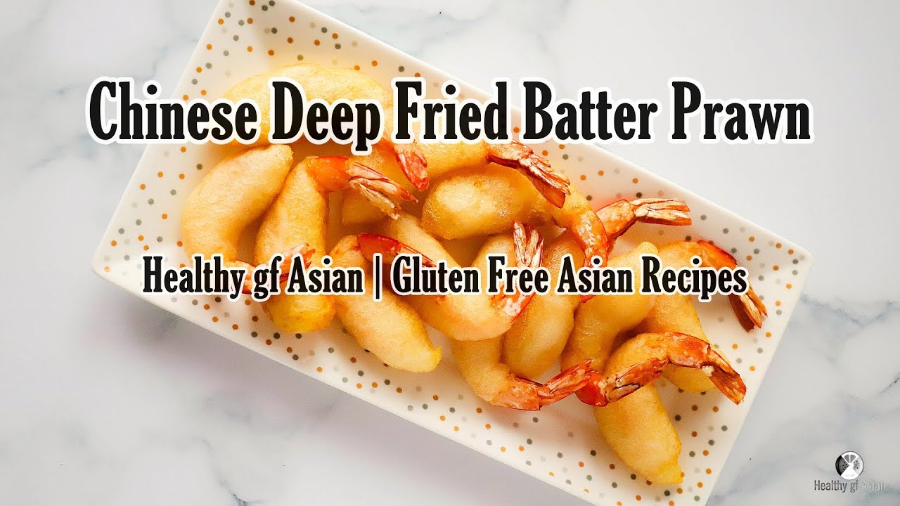 Chinese Deep Fried Batter Prawn Gluten Free